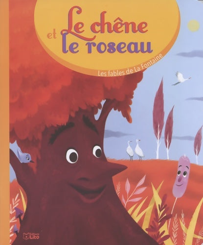 Livrenpoche : Les fables de la Fontaine : Le chêne et le roseau - Dès 3 ans - Jean De La Fontaine - Livre
