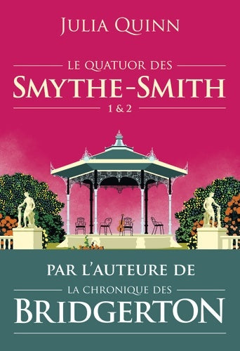 Livrenpoche : Le quatuor des Smythe-Smith Tomes 1 & 2 - Julia Quinn - Livre