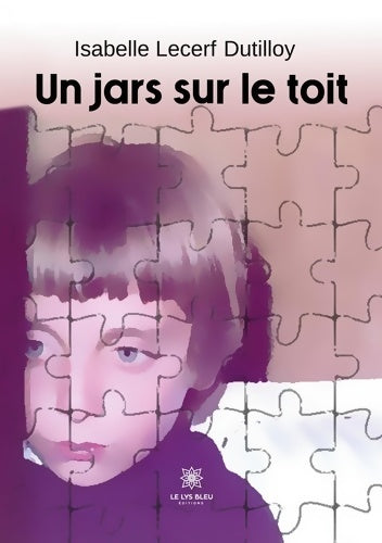 Livrenpoche : Un jars sur le toit - Isabelle Lecerf Dutilloy - Livre