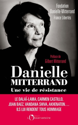 Livrenpoche : Danielle Mitterrand une vie de résistance - Fondation Danielle Mitterrand - Livre