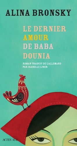 Livrenpoche : Le dernier amour de Baba Dounia - Alina Bronsky - Livre