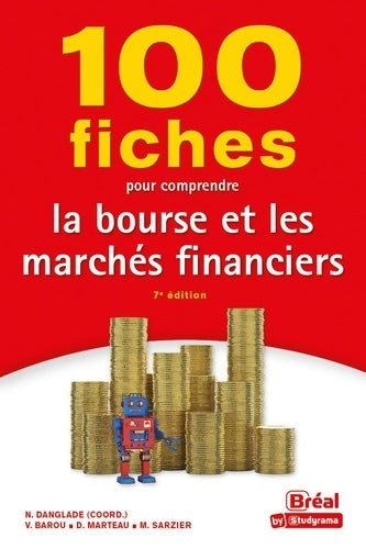 Livrenpoche : 100 Fiches pour comprendre la bourse et les marchés financiers : 7e édition - Collectif - Livre