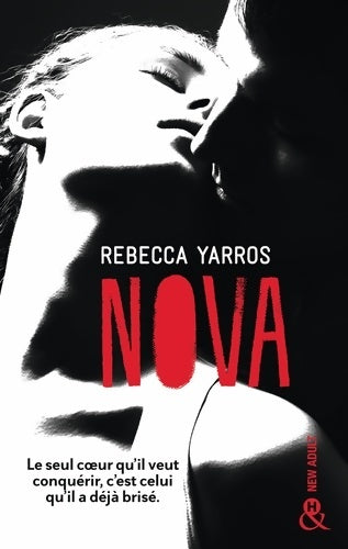 Livrenpoche : Nova : La suite de Wilder succès New Adult 2017 - Les Renegades T2 - Rebecca Yarros - Livre
