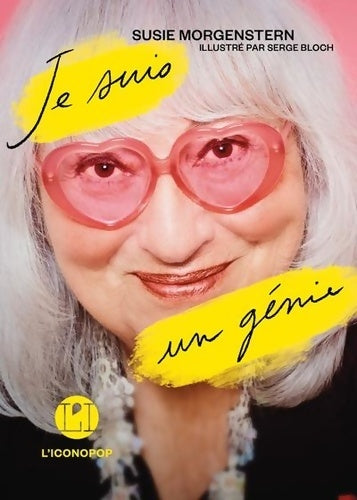 Livrenpoche : Je suis un génie - Susie Morgenstern - Livre