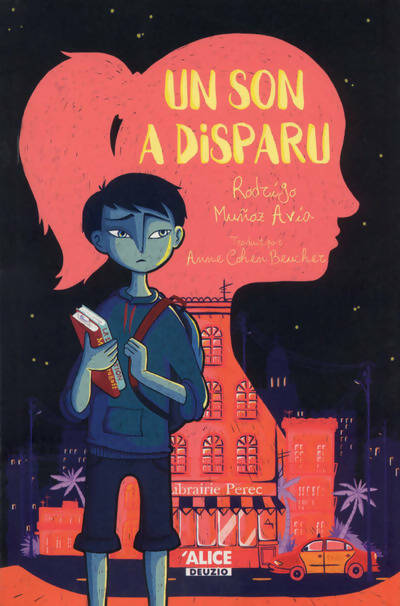 Livrenpoche : Un son a disparu - Rodrigo Munoz Avia - Livre