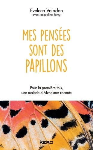 Livrenpoche : Mes pensées sont des papillons - Eveleen Valadon - Livre