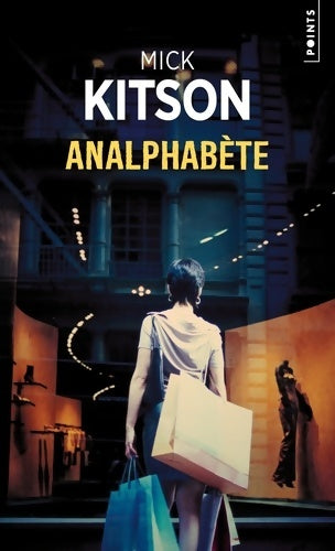 Livrenpoche : Analphabète - Mick Kitson - Livre