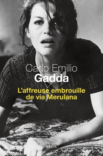 Livrenpoche : L'Affreuse Embrouille de via Merulana - Carlo Emilio Gadda - Livre