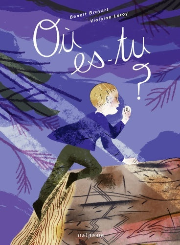 Livrenpoche : Où es-tu ? - Benoît Broyart - Livre