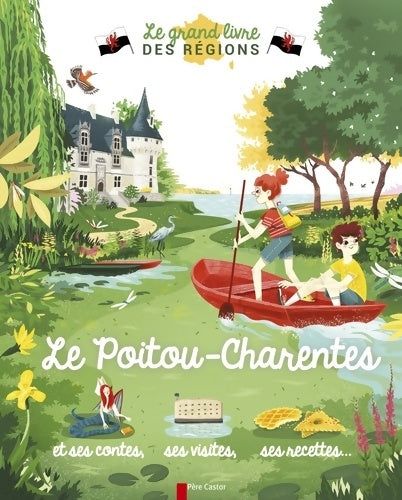 Livrenpoche : Le Poitou-Charentes - Violaine Troffigué - Livre