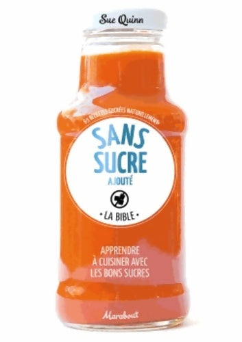 Livrenpoche : Sans sucre ajouté - Sue Quinn - Livre