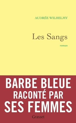 Livrenpoche : Les sangs : Roman - Audrée Wilhelmy - Livre