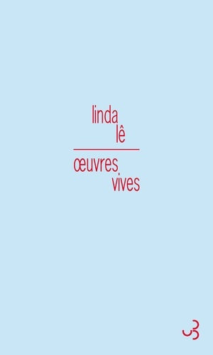 Livrenpoche : Oeuvres vives - Linda Lé - Livre