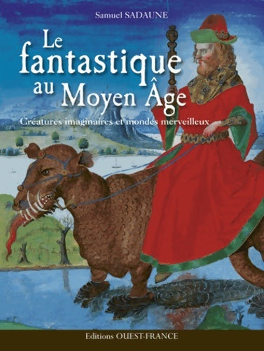 Livrenpoche : Le fantastique au moyen-age - Samuel Sadaune - Livre