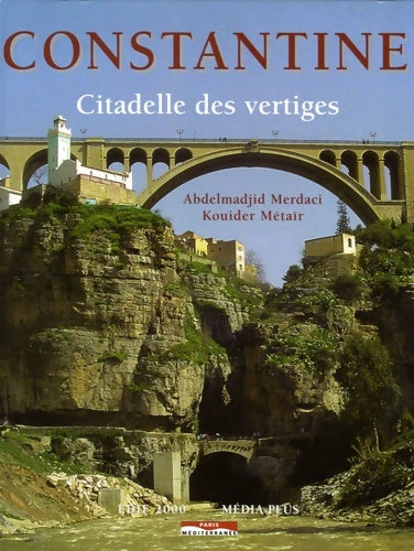 Livrenpoche : Constantine citadelle des vertiges - Merdaci - Livre