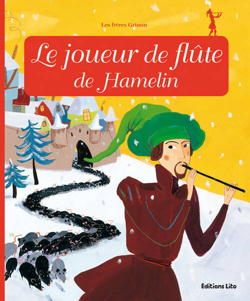 Livrenpoche : Minicontes Classiques : Le Joueur de Flûte de Hamelin - Jacob Grimm - Livre