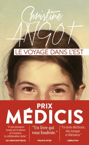 Livrenpoche : Le voyage dans l'est - Christine Angot - Livre