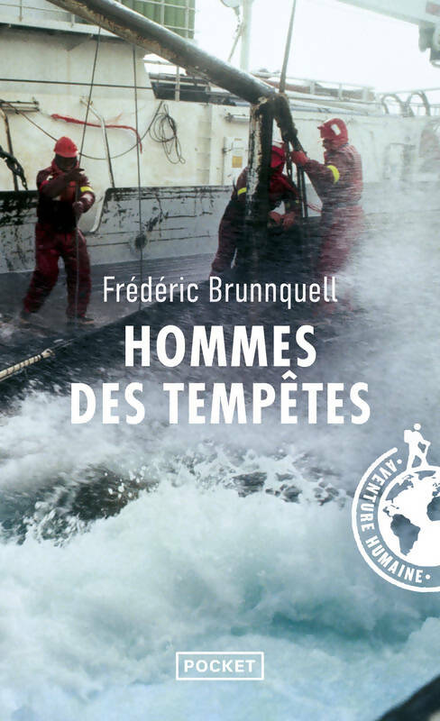 Livrenpoche : Hommes des tempêtes - Frédéric Brunnquell - Livre