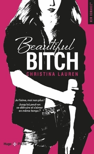 Livrenpoche : Beautiful bitch - Christina Lauren - Livre