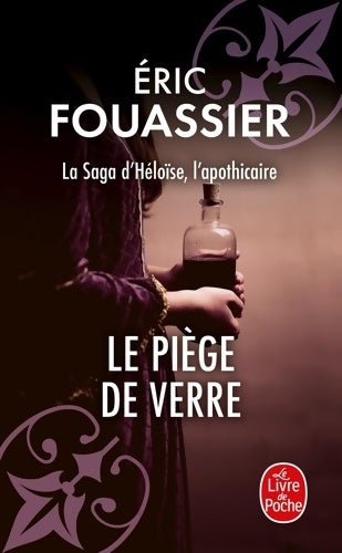 Livrenpoche : Le piège de verre - Eric Fouassier - Livre