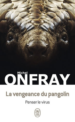 Livrenpoche : La vengeance du pangolin - Michel Onfray - Livre