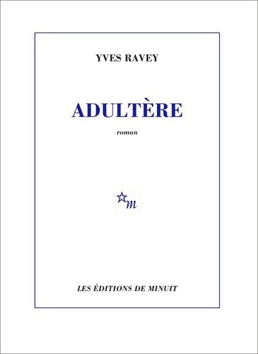 Livrenpoche : Adultère - Yves Ravey - Livre