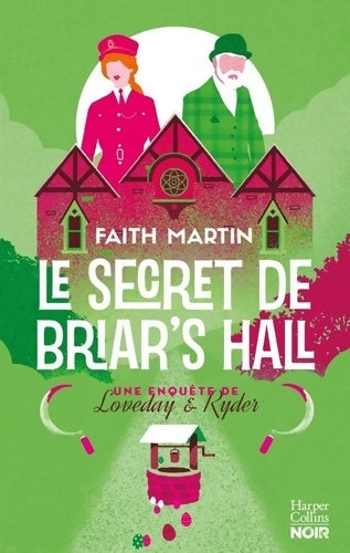 Livrenpoche : Le Secret de Briar's Hall - Faith Martin - Livre