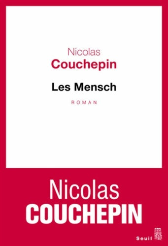 Livrenpoche : Les Mensch - Nicolas Couchepin - Livre