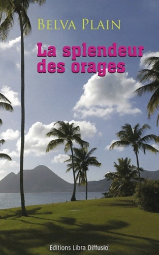Livrenpoche : La splendeur des orages - Belva Plain - Livre