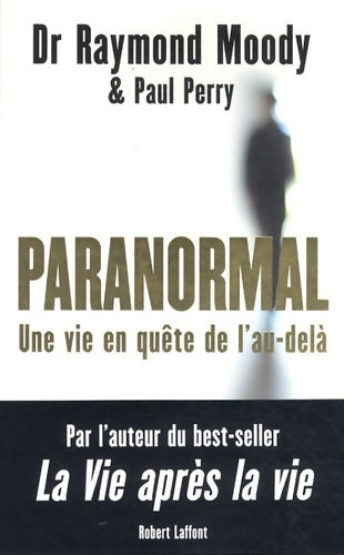 Livrenpoche : Paranormal - Raymond A. Moody - Livre