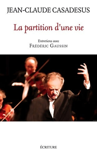 Livrenpoche : La Partition d'une vie - Jean-Claude Casadesus - Livre
