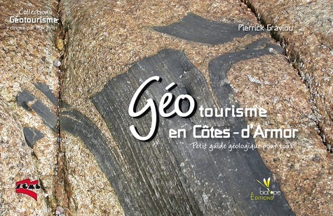 Livrenpoche : Geotourisme En Cotes-D'Armor. Petit Guide Geologique Pour Tous - Graviou Pierric - Livre