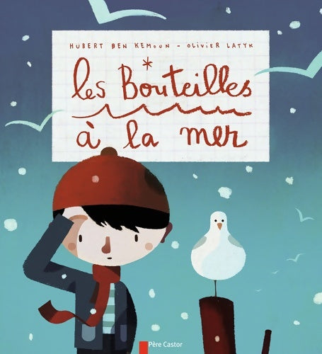 Livrenpoche : Les Bouteilles à la mer - Olivier Latyk - Livre