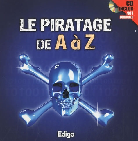Livrenpoche : Le piratage de A à Z - Edigo - Livre