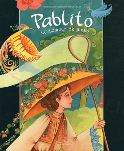 Livrenpoche : Pablito le semeur de mots - Amélie Callot - Livre