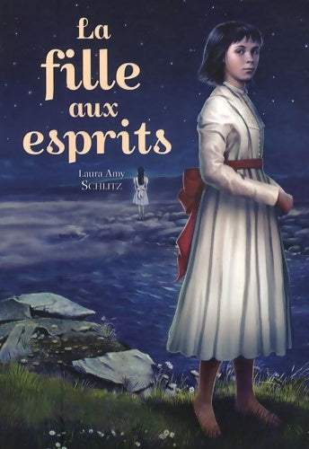 Livrenpoche : La Fille aux esprits - Laura Amy Schlitz - Livre