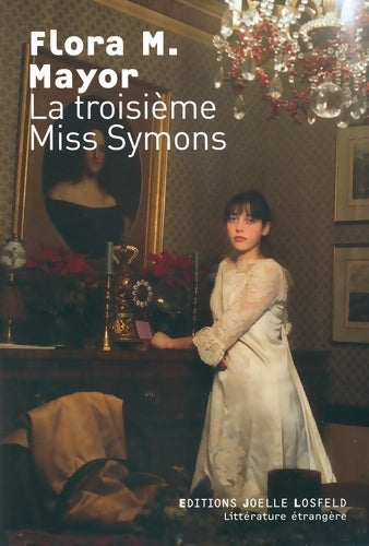 Livrenpoche : La troisième Miss Symons - Flora M. Mayor - Livre