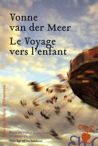 Livrenpoche : Le voyage vers l'enfant - Vonne Van der Meer - Livre