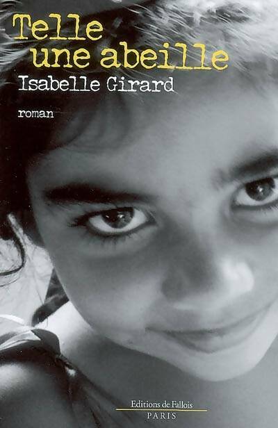 Livrenpoche : Telle une abeille - Girard-I - Livre
