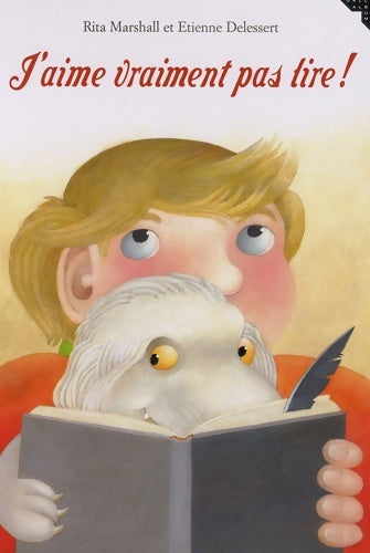 Livrenpoche : J'aime vraiment pas lire - a partir de 3 ans - Rita Marshall - Livre