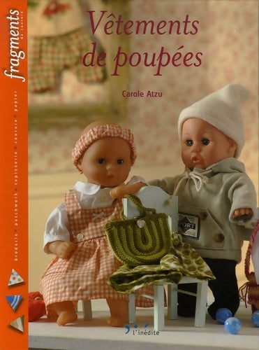 Vêtements de poupées - Carole Atzu - Livre