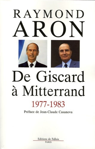 Livrenpoche : De Giscard à Mitterrand 1977-1983 - Raymond Aron - Livre