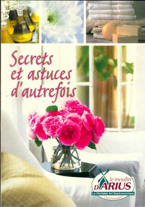 Livrenpoche : Secrets & astuces d'autrefois - Collectif - Livre