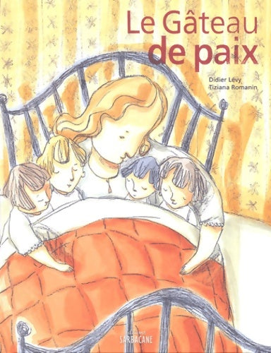 Livrenpoche : Le gâteau de paix - Didier Lévy - Livre