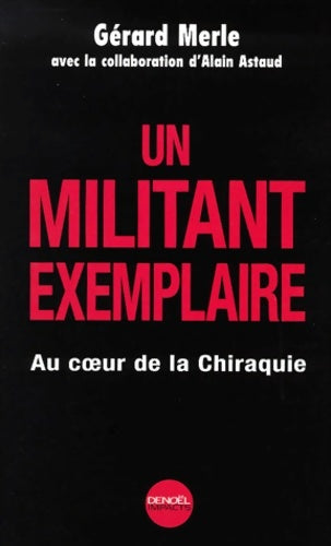 Livrenpoche : Un militant exemplaire - Alain Astaud - Livre