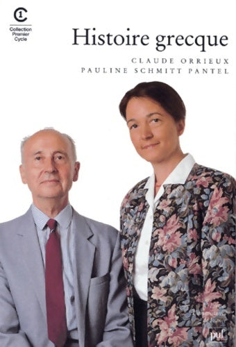 Livrenpoche : Histoire grecque - Pauline Schmitt-Pantel, Claude Orrieux - Livre
