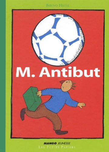 Livrenpoche : M. Antibut - Bruno Heitz - Livre