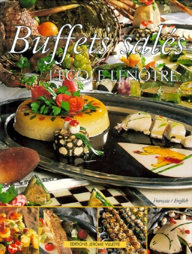 Livrenpoche : Les buffets salés de L'école lenôtre - École Lenôtre - Livre