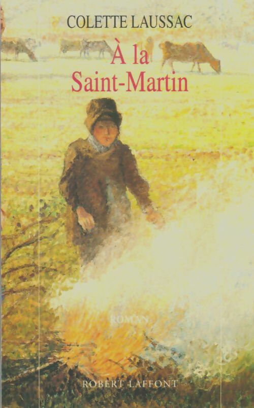 Livrenpoche : A la Saint-Martin - Colette Laussac - Livre