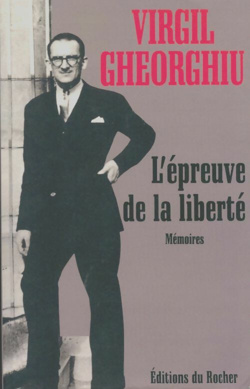 Livrenpoche : L'épreuve de la liberté - Constant Virgil Gheorghiu - Livre